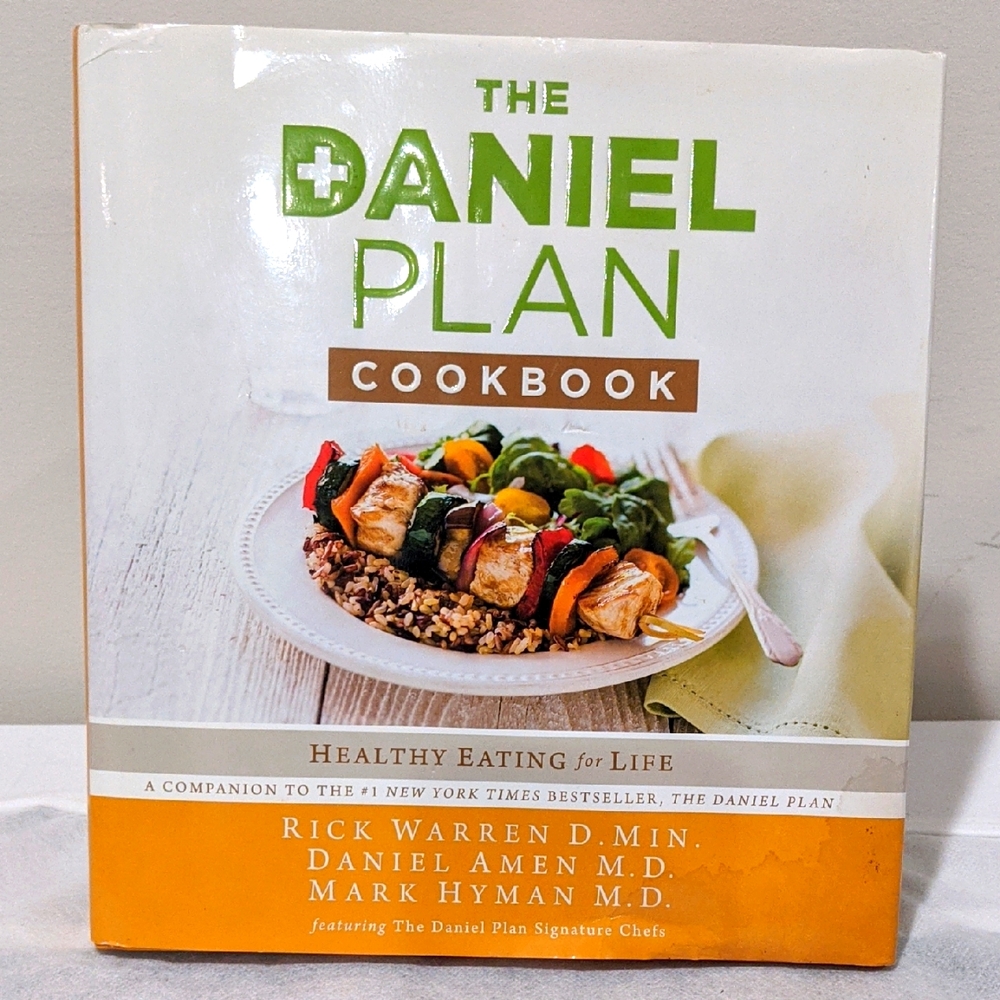 The Daniel Plan Cookbook - Healthy Eating for Life